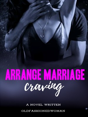Arrange Marriage Craving