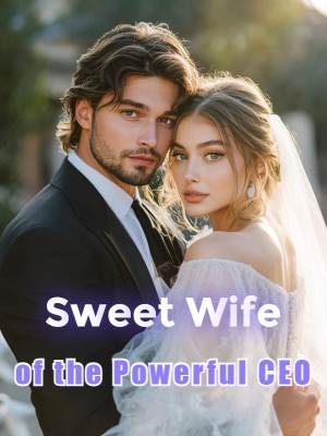Sweet Wife of the Powerful CEO,