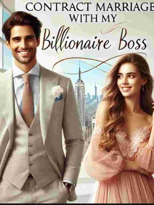 Contract Marriage With My Billionaire Boss!,Feesa