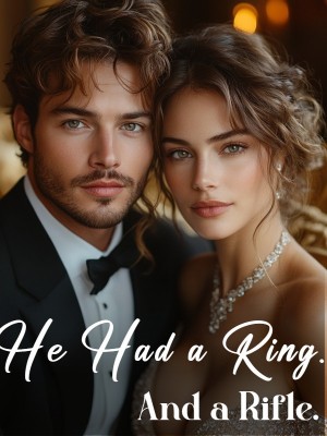 He Had a Ring. And a Rifle.,