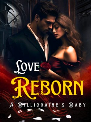 Love Reborn: A Billionaire Baby