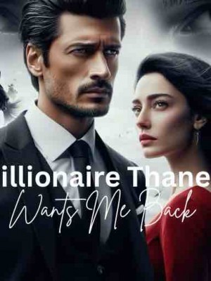 Billionaire Thane Wants Me Back,Daz