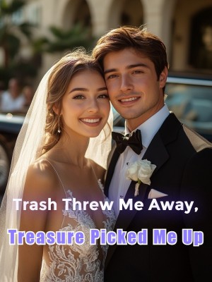 Trash Threw Me Away, Treasure Picked Me Up,