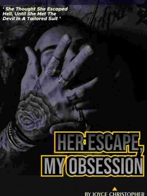 Her Escape, My Obsession,Joyce Christopher