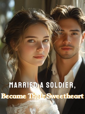 Married a Soldier, Became Their Sweetheart
