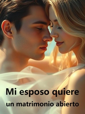 Mi esposo quiere un matrimonio abierto