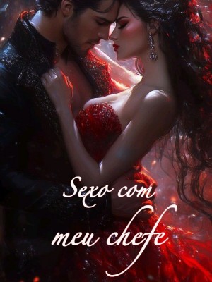 Sexo com meu chefe