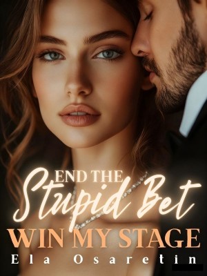 End the Stupid Bet, Win My Stage,Ela Osaretin