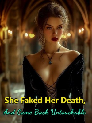 She Faked Her Death, And Came Back Untouchable