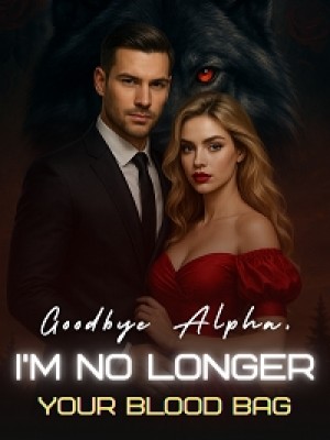 Goodbye Alpha, I'm No Longer Your Blood Bag,Erika002