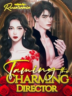 Taming The Charming Director,Rucaramia