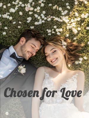 Chosen for Love,