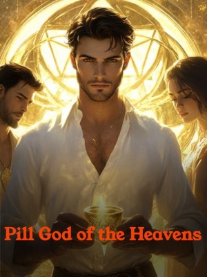 Pill God of the Heavens,