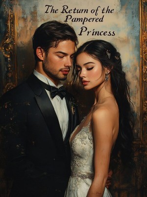 The Return of the Pampered Princess,