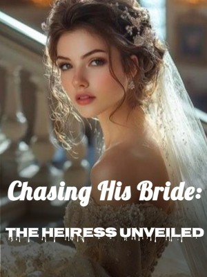 Chasing His Bride: The Heiress Unveiled,