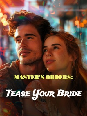 Master's Orders: Tease Your Bride