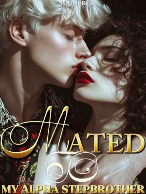 Mated To My Alpha Stepbrother.,Pleasure.K