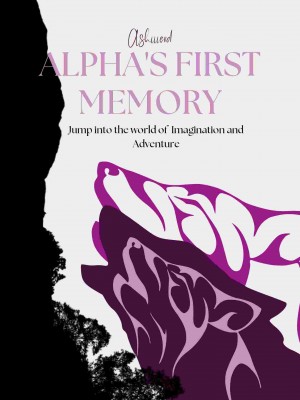 Alpha's First Memory,ashiiierd