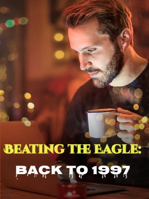 Beating the Eagle: Back to 1997,