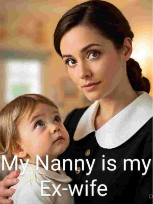 My Nanny Is My Ex-wife,Ola writes