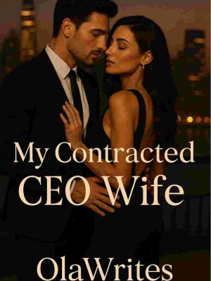 My Contracted CEO Wife,Ola writes