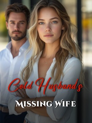 Cold Husband's Missing Wife,