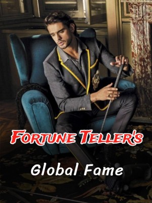 Fortune Teller's Global Fame,