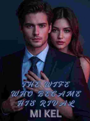 The Wife Who Stole His Heart,MI KEL