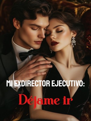 Mi exdirector ejecutivo: Déjame ir