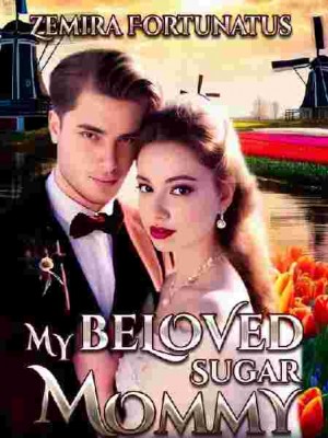 MY BELOVED SUGAR MOMMY,Zemira Fortunatus