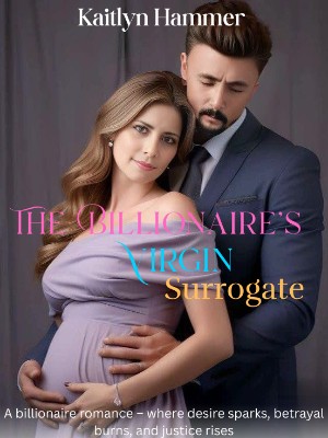 The Billionaire's Virgin Surrogate,Kaitlyn Hammer