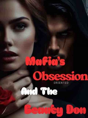 Mafias Obsession And The Beauty Don,Maryrose