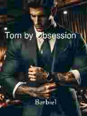 Torn By Obsession