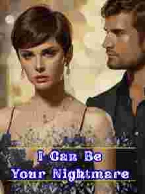 I Can Be Your Nightmare