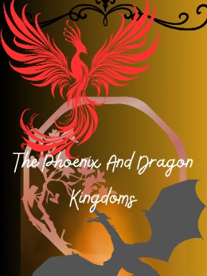 The Phoenix And Dragon Kingdoms,KTC