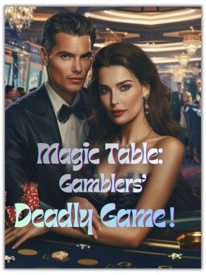Magic Table: Gamblers’ Deadly Game,