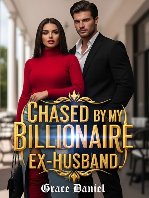 Chased By My Billionaire Ex-husband