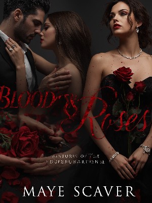 Blood And Roses