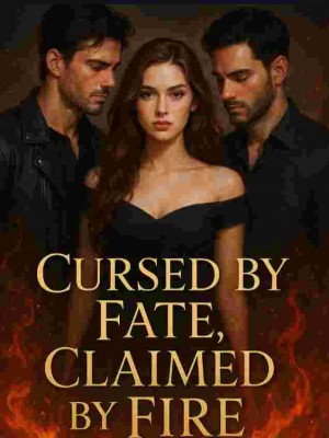 Cursed By Fate, Claimed By Fire