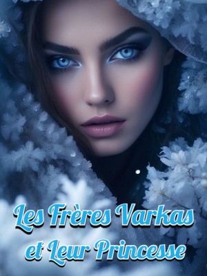 Les Frères Varkas et Leur Princesse