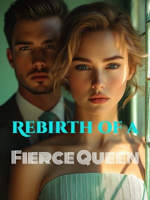 Rebirth of a Fierce Queen,