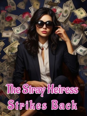 The Stray Heiress Strikes Back,