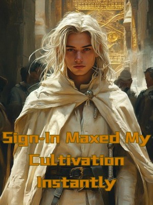 Sign-In Maxed My Cultivation Instantly