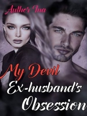 My Devil Ex-husband's Obsession