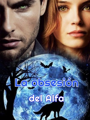 La obsesión del Alfa