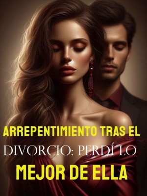 Arrepentimiento tras el divorcio: Perdí lo mejor de ella