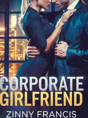 Corporate Girlfriend,Zinny Francis