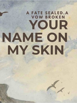 YOUR NAME ON MY SKIN