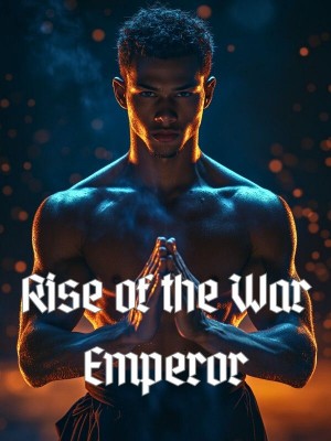Rise of the War Emperor,