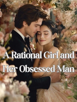 A Rational Girl and Her Obsessed Man,
